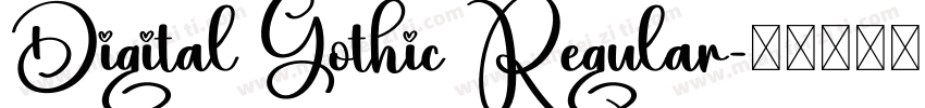 Digital Gothic Regular字体转换
